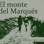 EL monte del Marqués film